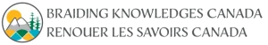 Braiding Knowledges Canada